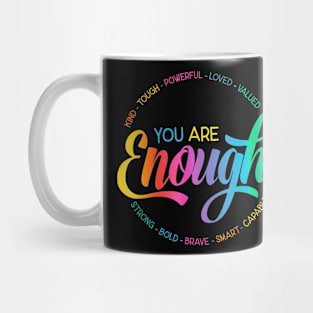 You Are Enough LGBT Pride Month Gay Lesbian Ally Mug